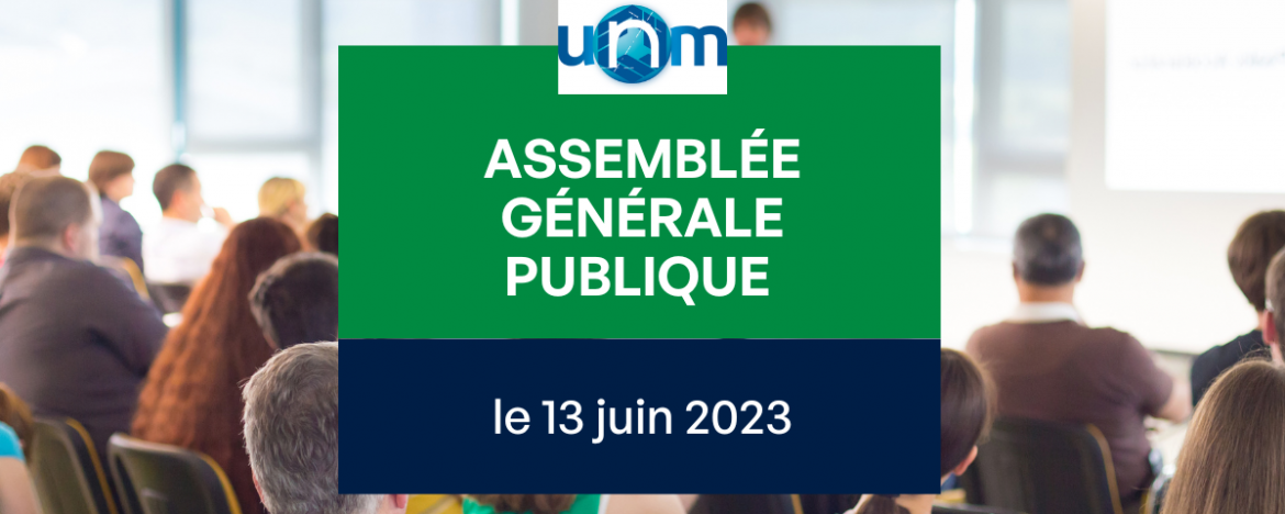 Invitation à l'Assemblée Générale publique 2023 de l'UNM 